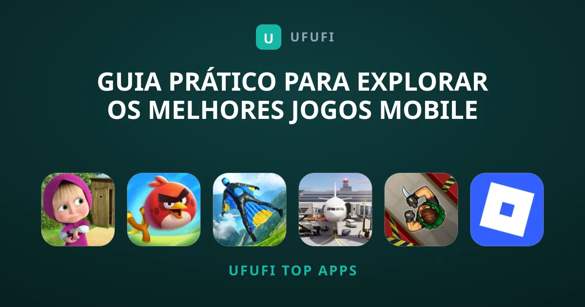 Guia Prático para Explorar os Melhores Jogos Mobile